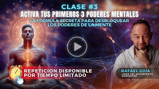 Clase 3 Activa tus primeros 3 poderes mentales La fórmula para desbloquear los poderes de la mente [upl. by Amann630]