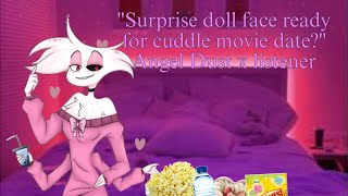 quotSurprise doll face ready for cuddle movie datequot Angel Dust x listener ASMR [upl. by Benedicto394]