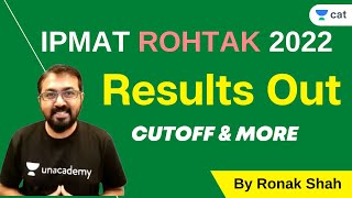 IPMAT Rohtak  2022  Results Out  Cutoff amp Admissions  IPM Rohtak  Ronak Shah [upl. by Eylrahc]