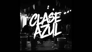 CLASE AZUL  Official Audio Porte Original [upl. by Aryek]