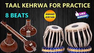 Keherwa Tabla Loops for practice  8 Matra  BAND Keharwa  D [upl. by Darwin985]