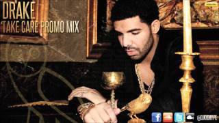 Drake Take Care Promo Mix CDQ Lyrics [upl. by Plante]