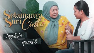 HIGHLIGHT Episod 8  Jangan Benarkan Lelaki Sentuh Kak Long  Selamanya Suri Cinta 2022 [upl. by Ariana164]