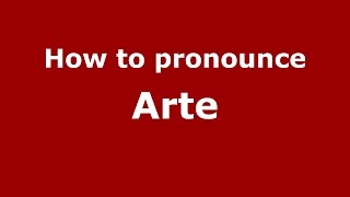 How to pronounce Arte Colombian SpanishColombia  PronounceNamescom [upl. by Timus178]