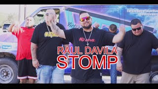 Stomp  Raul Davila [upl. by Horbal255]