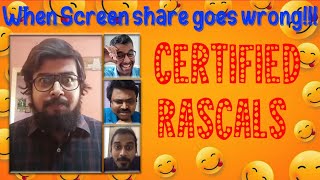 Screen share goes wrong  Certified Rascals [upl. by Kopp]