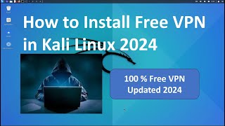 How to Install Free Proton VPN in Kali Linux  Open VPN  Step By Step Guide  2024 Update [upl. by Wenda]