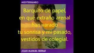 BARQUITO DE PAPEL Joan Manuel Serrat Letra y música [upl. by Tedric]