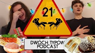 Dwóch Typów Podcast  Epizod 21  Nowe 12 Potraw [upl. by Norabal]