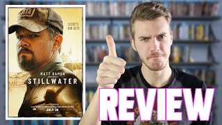 Stillwater 2021  Movie Review [upl. by Elsy]