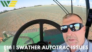 Larrys Life E16  John Deere W235 Swather AutoTrac going wonkie Diagnosing and Repairing problem [upl. by Boiney357]