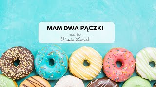 Mam 2 pączki  zabawa rytmiczna idealna na Tłusty Czwartek muzykat [upl. by Attiuqram]