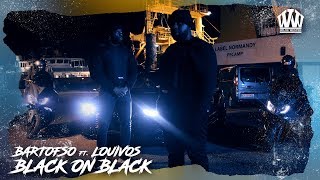 BARTOFSO ft LOUIVOS  BLACK ON BLACK PROD PALENKO [upl. by Nayab]