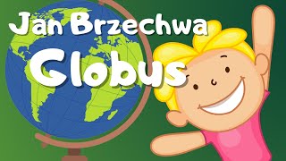 GLOBUS🌍JAN BRZECHWA  wiersze i wierszyki dla dzieci do słuchania po polsku audiobook dla dzieci [upl. by Ynitsed]