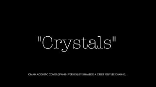 Crystals Version en Español Of Monsters and Men [upl. by Pelag]