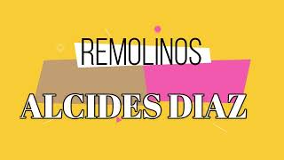 REMOLINOS ALCIDES DIAZ karaoke con coros [upl. by Spearman]