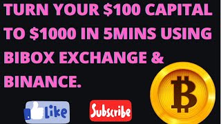 TURN YOUR 100 CAPITAL TO 1000 IN 5MINS  USING BIBOX EXCHANGE AND BINANCE  LATESTCRYPTO UPDATE [upl. by Yoreel]