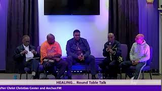 Healing ACCC Table Talk [upl. by Alyhc]