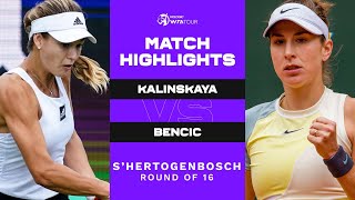 Anna Kalinskaya vs Belinda Bencic  2022 sHertogenbosch Round of 16  WTA Match Highlights [upl. by Yesnel]