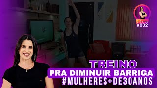 32 TREINO PRA ACELERAR O METABOLISMO E DIMINUIR BARRIGA [upl. by Darice479]