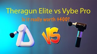 400 Theragun Elite vs 200 Vibe Pro  Is it worth it Full review of each and comparison [upl. by Morie760]