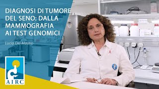 Diagnosi di tumore del seno dalla mammografia ai test genomici [upl. by Wagstaff517]