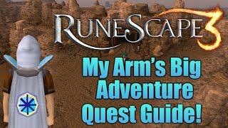 Runescape 3 My Arms Big Adventure Quest Guide [upl. by Fayola]