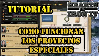 HOI 4  TUTORIAL  COMO FUNCIONAN LOS PROYECTOS ESPECIALES [upl. by Elehcin]