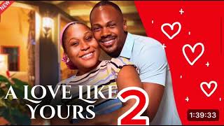 A LOVE LIKE YOURS PART 2 Watch Daniel Etim Ekama EtimInyang in this new Nigerian movie [upl. by Sidwel]