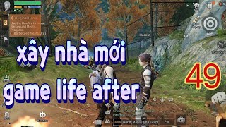 EP49  life after xây nhà mới ở đảo  LHPVN lifeafter [upl. by Anitel]