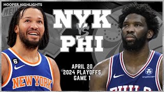 New York Knicks vs Philadelphia 76ers Full Game 1 Highlights  Apr 20  2024 NBA Playoffs [upl. by Yorick804]