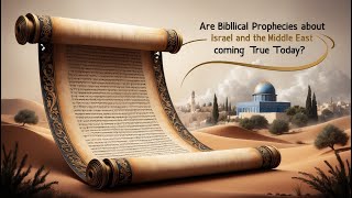 Are Biblical Prophecies About Israel and the Middle East Coming True Today [upl. by Folberth176]