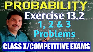 CLASS XPROBABILITYEXERCISE 132  12 amp 3 PROBLEMS [upl. by Attenoj]