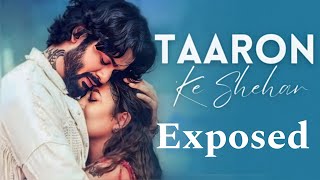 Taaron ke shehar song exposed [upl. by Heinrich93]