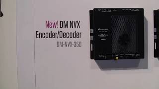 Reasons Crestrons DMNVX350 EncoderDecoder Won a BEST Award [upl. by Rusty22]