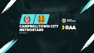 RD3 RAANPLSA 2024 Highlights  Campbelltown City vs MetroStars [upl. by Otsedom]