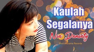 Nia Daniaty  Kaulah Segalanya Official Music Video [upl. by Magulac]