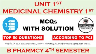 Top 50 MCQs with Solution  Unit 1 Medicinal Chemistry 1  medicinal chemistry pharmacy 4th sem [upl. by Naujad540]