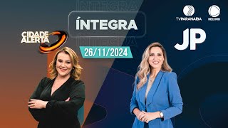 🔴 CIDADE ALERTA MINAS E JORNAL PARANAÍBA  26112024  TV PARANAÍBA AFILIADA RECORD [upl. by Argyle]