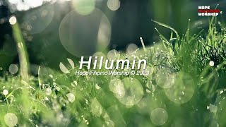 Hilumin  Hope Filipino Worship Official Lyric Video [upl. by Alvera]