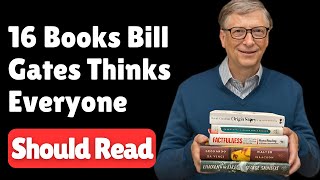 16 Books Bill Gates Thinks Everyone Should Read [upl. by Eignav]