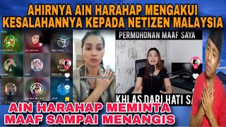 AHIRNYA AIN HARAHAP MEMINTA MAAF KE NETIZEN MALAYSIA DAN MUNDUR TAK NAK GADOH LAGI⁉️ [upl. by Diraj]