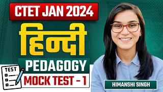 CTET 2024  Hindi Pedagogy Mock Test01 by Himanshi Singh [upl. by Ky]