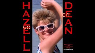 Hazell Dean  Whatever I Do Wherever I Go JNR Remix 24 Video Edit [upl. by Hercules467]