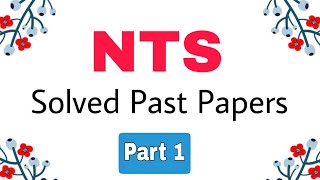 NTS Test Preparation 2024NTS Solved Past PapersPart 1 [upl. by Dat647]