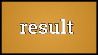 Result Meaning [upl. by Cam]