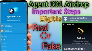 Agent 301 Users Follow Important STEPS For Airdrop 🤑 Real Or Fake 😮 Eligibility Criteria [upl. by Theo]