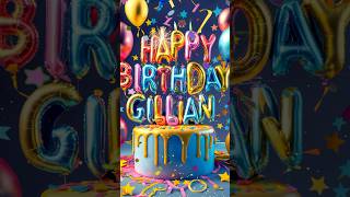 Happy Birthday Gillian 🎉🎂 [upl. by Bridie616]