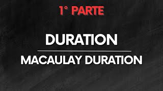 MATE FIN Duration – Macaulay Duration – PARTE 12 [upl. by Ayote458]