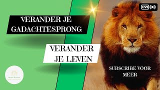 VERANDER JE GEDACHTEN VERANDER JE LEVEN leven liefde psychologie [upl. by Fanechka]